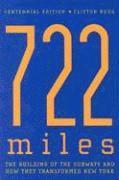 bokomslag 722 Miles: The Building of the Subways and How They Transformed New York