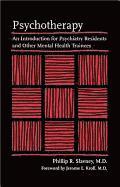 Phillip R. Slavney, Johns Hopkins School of Medicine) Slavney, Phillip R. (Eugene Meyer III Professor Emeritus of Psychiatry and Medicine, Phillip R Slavney - Psychotherapy, Häftad