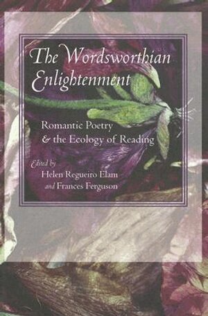 Helen Regueiro Elam, Frances Ferguson - Wordsworthian Enlightenment, Inbunden