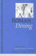 Barbara K. Gold, John F. Donahue - Roman Dining, Häftad