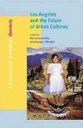 Raúl Homero Villa, George J. Sánchez - Los Angeles and the Future of Urban Cultures, Häftad