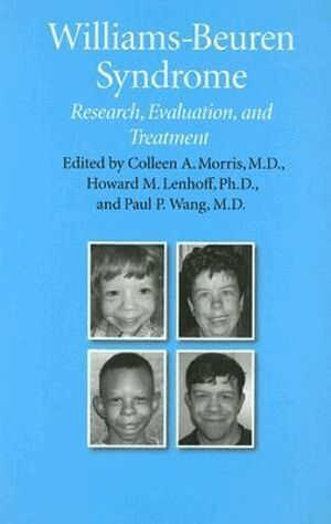Colleen A. Morris, Howard M. Lenhoff, Paul P. Wang - Williams-Beuren Syndrome, Inbunden