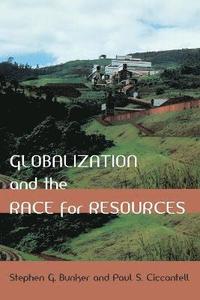 bokomslag Globalization and the Race for Resources