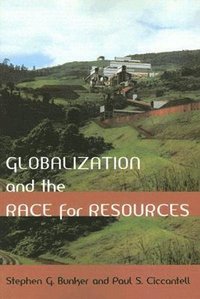 bokomslag Globalization and the Race for Resources