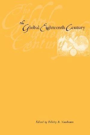 Felicity A. Nussbaum - Global Eighteenth Century, Häftad