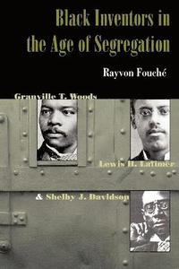 bokomslag Black Inventors in the Age of Segregation