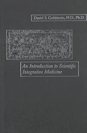 David S. Goldstein - Adrenaline and the Inner World, Inbunden