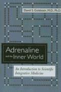 David S. Goldstein - Adrenaline and the Inner World, Häftad