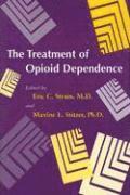 bokomslag The Treatment of Opioid Dependence