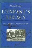 bokomslag L'Enfant's Legacy