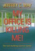 My Office Is Killing Me! 1