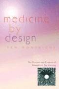 bokomslag Medicine by Design