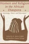 R. Marie Griffith, Barbara Dianne Savage - Women and Religion in the African Diaspora, Häftad