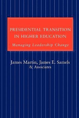 Presidential Transition in Higher Education
