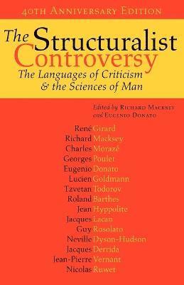 Richard A. Macksey, Richard Macksey, Eugenio Donato - Structuralist Controversy, Häftad
