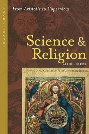 bokomslag Science and Religion, 400 B.C. to A.D. 1550