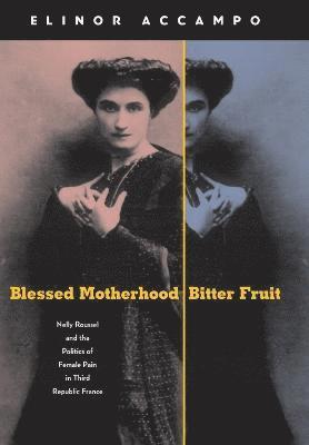 Blessed Motherhood, Bitter Fruit 1