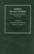 Christopher Chase-Dunn, Salvatore J. Babones - Global Social Change, Inbunden
