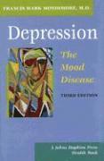 bokomslag Depression, the Mood Disease