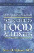 bokomslag Understanding and Managing Your Child's Food Allergies