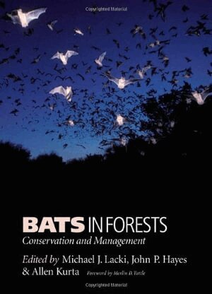 Michael J. Lacki, John P. Hayes, Allen Kurta - Bats in Forests, Inbunden