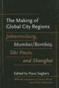 bokomslag The Making of Global City Regions
