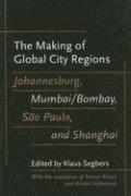 Klaus Segbers - Making of Global City Regions, Inbunden
