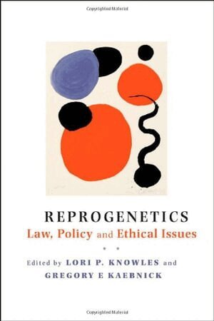 Lori P. Knowles, Gregory E. Kaebnick - Reprogenetics, Inbunden