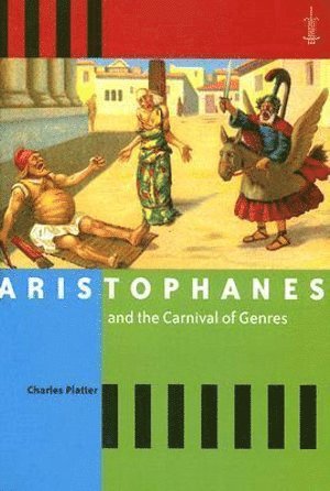 bokomslag Aristophanes and the Carnival of Genres