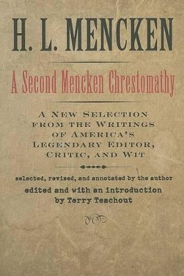 A Second Mencken Chrestomathy 1