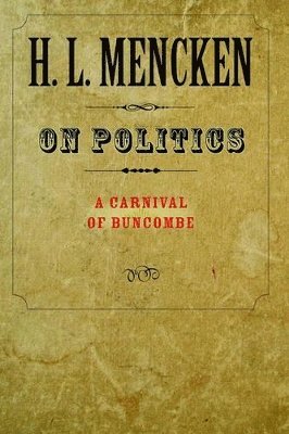 H. L. Mencken - On Politics, Häftad