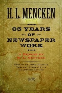 bokomslag Thirty-five Years of Newspaper Work