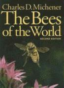 Charles D. Michener, The University of Kansas) Michener, Charles D. (**Deceased - Searching for next-of-kin**, Charles D Michener - Bees of the World, Inbunden