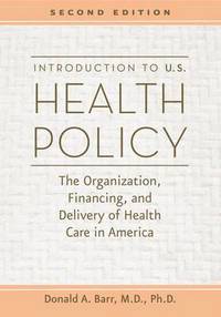 bokomslag Introduction to U.S. Health Policy