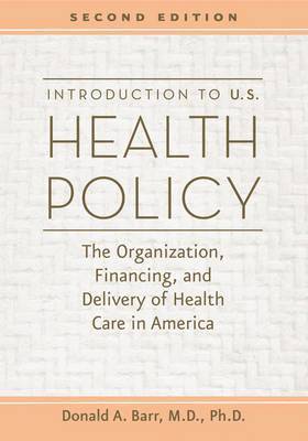 bokomslag Introduction to U.S. Health Policy