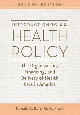 Introduction to U.S. Health Policy 1