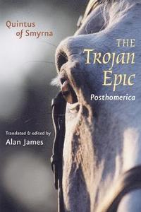 bokomslag The Trojan Epic