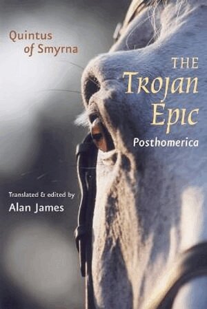 Quintus of Smyrna, Alan James - Trojan Epic, Häftad