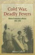 Cold War, Deadly Fevers 1