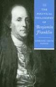 bokomslag The Political Philosophy of Benjamin Franklin