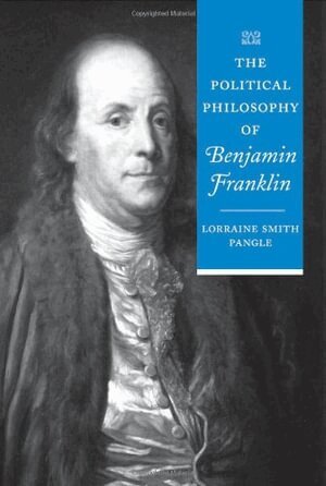 Lorraine Smith Pangle - Political Philosophy of Benjamin Franklin, Häftad