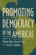 bokomslag Promoting Democracy in the Americas