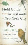 bokomslag Field Guide to the Natural World of New York City