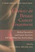 Choices in Breast Cancer Treatment 1