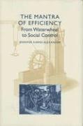 bokomslag Mantra of Efficiency
