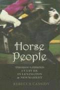 Rebecca Louise Cassidy - Horse People, Inbunden
