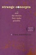 Lisa Zunshine - Strange Concepts and the Stories They Make Possible, Häftad