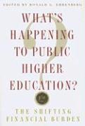 What's Happening to Public Higher Education? 1