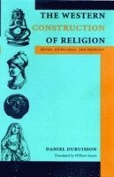 bokomslag The Western Construction of Religion