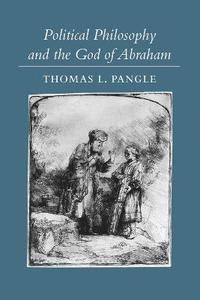 bokomslag Political Philosophy and the God of Abraham